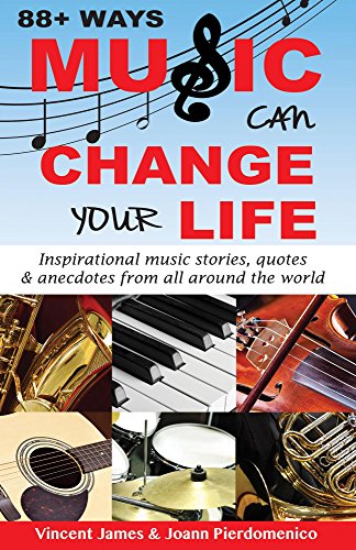 88 Ways Music Can Change Your Life
